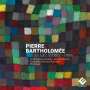 Pierre Bartholomee: Fancy as a Ground für Ensemble, CD