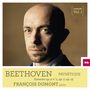 "BEETHOVEN PATHÉTIQUE, Sonates op. 2 n°1, op. 7, op. 13, FRANÇOIS DUMONT piano, Intégrale Vol. 1." Porträt eines Mannes.
