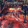 Cattle & Cane: Home, CD