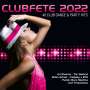 : Clubfete 2022 (46 Club Dance & Party Hits), CD,CD