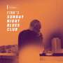 Fink        (UK): Fink's Sunday Night Blues Club Vol.1, LP