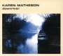 Karen Matheson: Down River, CD