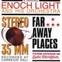 Enoch Light: Stereo 35 MM / Far Away Places, CD