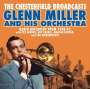 Glenn Miller: The Chesterfield Broadcasts: Radio Airchecks From 1940 - 1942, CD