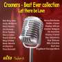 Martin: Crooners - HITS: Let there be LOVE, CD