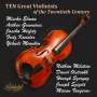 : Ten Great Violinists of the Twentieth Century, CD,CD,CD,CD,CD,CD,CD,CD,CD,CD