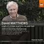 David Matthews: Sämtliche Streichquartette Vol.4, CD