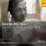 George Antheil: Klavierwerke Vol.1 - Late Works, 1939-55, CD