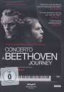 Ludwig van Beethoven: Concerto - A Beethoven Journey (Dokumentation), DVD