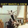 Chet Baker: Chet Baker & Crew (180g), LP,LP