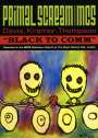 Primal Scream & MC5: Black To Comm (Live), DVD