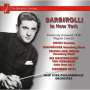 : John Barbirolli in New York 1938 - Wagner Concert, CD