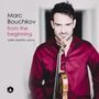 "Marc Bouchkov, from the beginning, Julien Quentin, piano." Ein Mann in rotem Hemd hält eine Geige.
