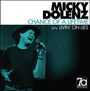 Micky Dolenz: Chance Of A Lifetime, SIN