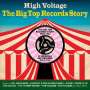 : High Voltage: The Big Top Records Story, CD,CD