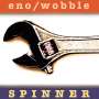 Brian Eno & Jah Wobble: Spinner (25th Anniversary) (Reissue), LP