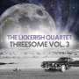 The Lickerish Quartet: Threesome Vol.3, MAX