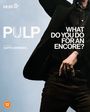 PULP. WHAT DO YOU DO FOR AN ENCORE? Ein Film von Garth Jennings. Mubi-Logo. Person in schwarzer Kleidung vor blauem Hintergrund.