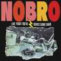 Nobro: Live Your Truth Shred Some Gnar & Sick Hustle (Limited Edition) (Clear Blue Vinyl), LP