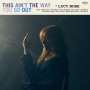 Lucy Rose: This Ain't The Way You Go Out, CD