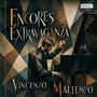 Vincenzo Maltempo - Encores Extravaganza, CD