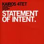 Kairos 4tet: Statement Of Intent, CD