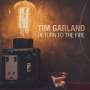 Tim Garland: Return To The Fire, LP