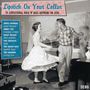 Various Artists: Lipstick On Your Collar, CD