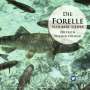 Franz Schubert: Lieder "Die Forelle", CD