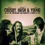 Crosby, Nash & Young: Live At The Winterland, San Francisco, 1972, CD