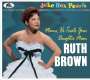 Ruth Brown: Mama, He Treats Your Daughter Mean (Juke Box Pearls), CD