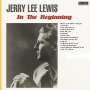 Jerry Lee Lewis: In The Beginning (180g), LP