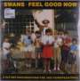 Swans: Feel Good Now (Limited Edition), LP,LP
