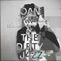 Oan Kim: Oan Kim & The Dirty Jazz, CD