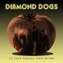 Diamond Dogs: As Your Greens Turn Brown, CD