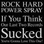 Rock Hard Power Spray: If You Think Our Last Two Records Sucked You're Gonna Love This One!, CD