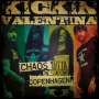 Kickin Valentina: Chaos In Copenhagen (EP), CD