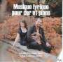 : Musik für Horn & Klavier "Mysique lyrique pour cor et piano", CD