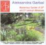 Aleksandra Garbal: Kammermusik "Mysterious Garden of 20th & 21th Miniatures", CD