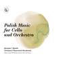 : Marcin Zdunik - Polish Music for Cello and Orchestra, CD