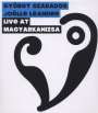 Gyorgy Szabados & Joelle Leandre: Live At Magyarkanizsa, CD