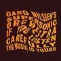 Gard Nilssen: If You Listen Carefully The Music Is Yours, CD
