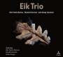 Eik Trio: Trust, CD