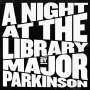 Major Parkinson: A Night At The Library, CD