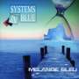 Systems In Blue: Melange Bleu: The Third Album, CD