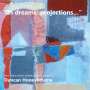 : Duncan Honeybourne - In Dreams Projections, CD