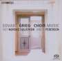 Edvard Grieg: Chorwerke, SACD