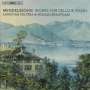 Felix Mendelssohn Bartholdy: Werke für Cello & Klavier, SACD