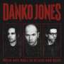 Danko Jones: Rock And Roll Is Black And Blue, LP