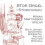 : Hakan Martinsson - Stor Orgel I Storkyrkan, CD